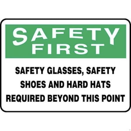 Accuform OSHA SAFETY FIRST SAFETY SIGN MPPE917XT MPPE917XT